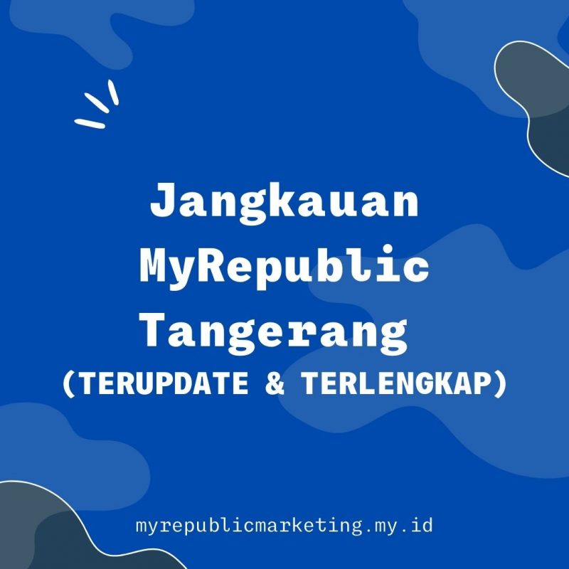 Jangkauan MyRepublic Tangerang