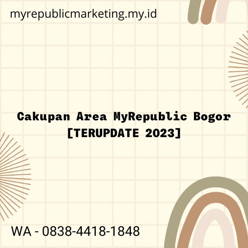Cakupan Area MyRepublic Bogor