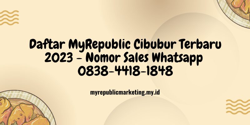 Daftar MyRepublic Cibubur 