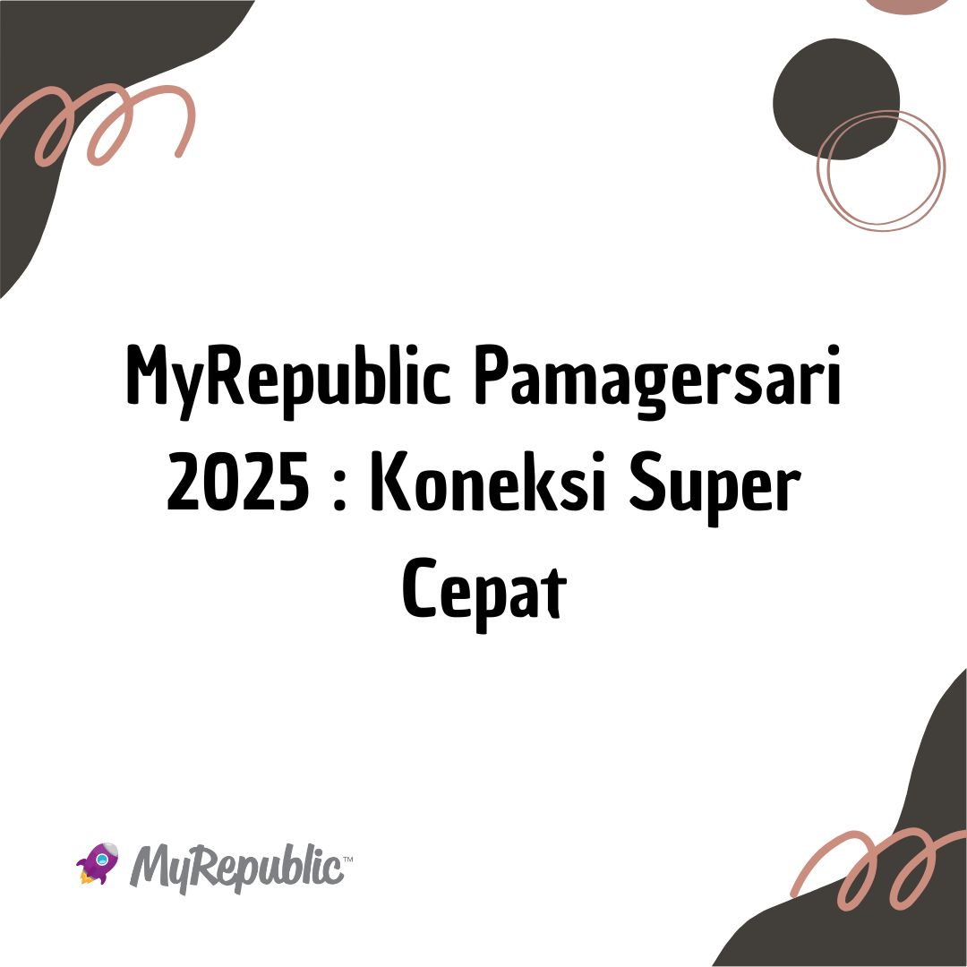 Myrepublic pamagersari 2025 koneksi super cepat